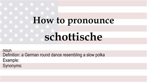 How to Pronounce Schottische (correctly!) .